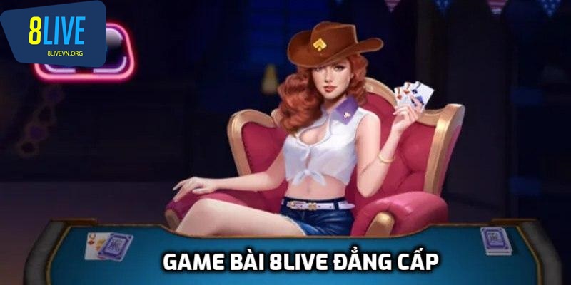 Game bài 3D dễ chơi với các trò truyền thống