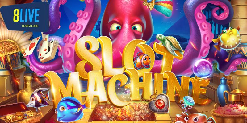 Slots game 8live được hiểu như thế nào?