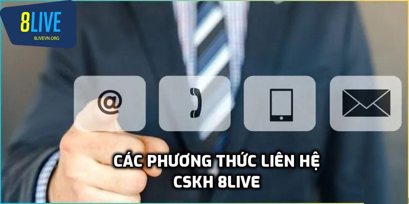 Kênh liên hệ CSKH phổ biến