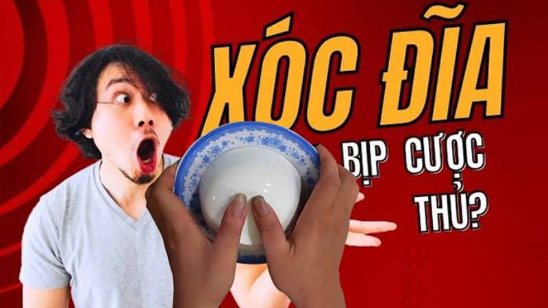 Xóc đĩa bịp là gì?